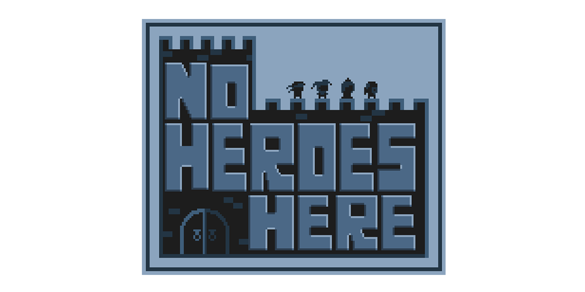 No Heroes Here